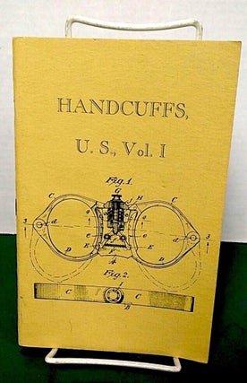 Item #8827 Hancuffs, U. S. Vol. 1. Carl A. Roper