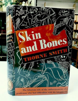 Item #8834 Skin and Bones. Thorne Smith