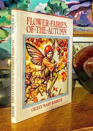 Item #9182 Flower Fairies of the Autumn. With the nuts and berries they bring. -- Poems and...