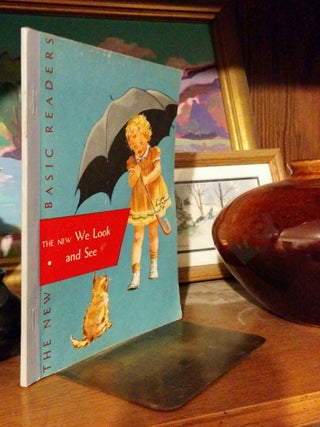 Item #9190 The New We Look And See. Illustrated by Eleanor Campbell. William S. Gray, et. al