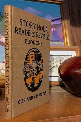 Item #9197 Story Hour Readers Revised. Book One. illustrated by F. W. Richardson and Ruth...