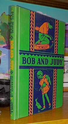 Item #9198 Bob And Judy. -- Illustrated by Vera Stone Norman. Grace E. Storm