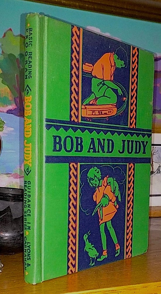 Item #9198 Bob And Judy. -- Illustrated by Vera Stone Norman. Grace E. Storm.