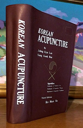 Item #9250 Korean Acupuncture. Johng Kyu Lee, Sang Kook Bae
