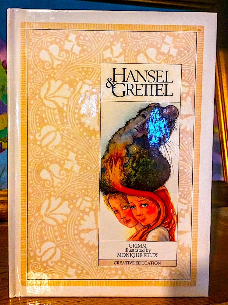 Item #9298 Hansel & Grettel. Illustrated by Monique Felix. Jakob and Wilhelm Grimm.