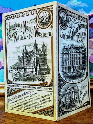 London & North Western Railway -- Irish And Scotch Mail Route. Shortest and Quickest Route from London to Birmingham, Liverpool, Manchester, Chester, Glasgow, Dublin, Belfast, Queenstown. London to Edinburgh; List of charges at the Euston Hotel, London, Lime Street Station Hotel, Liverpool; Menu, Apartments, Baths, Attendance, Visitors' Servants, Fires
