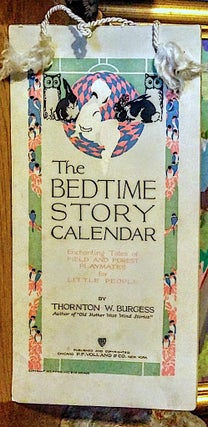 Item #9319 The Bedtime Story Calendar. Enchanting Tales of Field and Forest Playmates for Little...