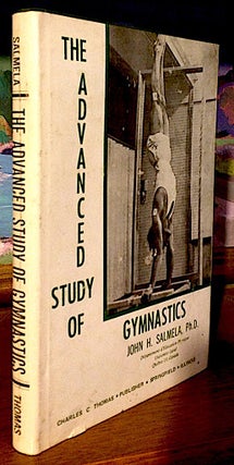 Item #9479 The Advanced Study of Gymnastics. John H. Salmela
