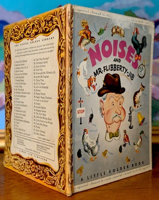Item #9551 Noises and Mr. Flibberty-Jib (A Little Golden Book). Gertrude Crampton, Eloise Wilkin