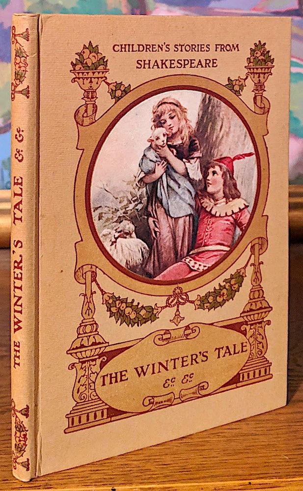 Item #9572 Children's Stories From Shakespeare. The Winter's Tale and Other Stories Told By. E. Nesbit, Hugh Chesson, Shakespeare.