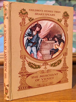 Item #9573 Children's Stories From Shakespeare. The Merchant of Venice and Other Stories Told By....