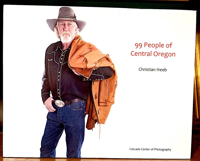 Item #9584 99 People of Central Oregon. Christian Heeb, photographer.