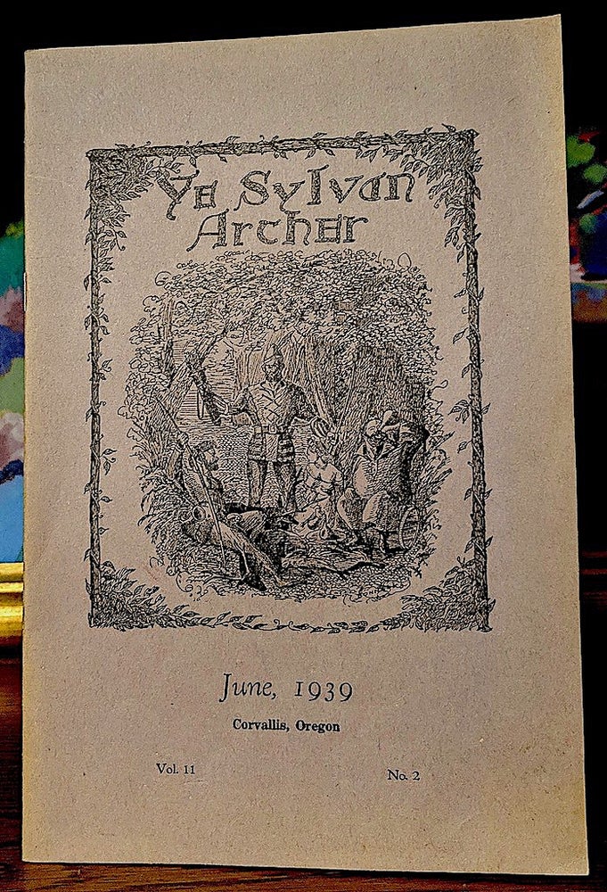 Item #9624 Ye Sylvan Archer. Vol. 2 - #2 - June, 1939. J. E. Davis.