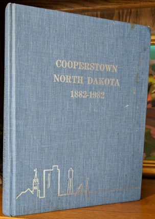 Item #9626 Cooperstown, North Dakota 1882-1982. City of Cooperstown Centennial