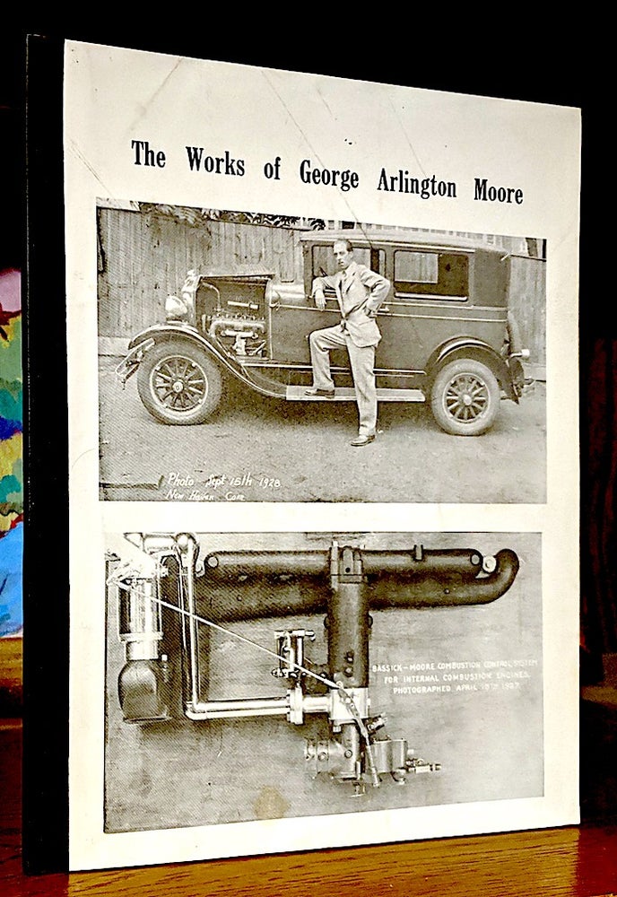 Item #9692 The Works of George Arlington Moore. George Arlington. Michael H. Brown Moore.