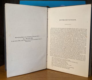 Chronicles of the Great Rebellion Against the United States of America. Being a Concise Record and Digest of the Events Connected with the Struggle--Civil, Political, military and naval--with the Dates, Victories, Losses and Results--Embracing the Period Between April 23, 1860m and October 31, 1865