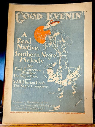 Item #9822 Good Evenin'. A Real Native Southern Negro Melody. -- Music Supplement of the N. Y....
