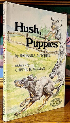 Hush Puppies. Illustrated by Cherie R. Wyman