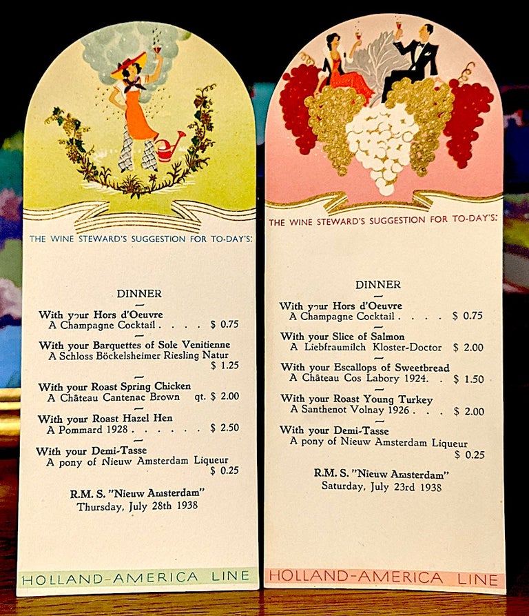 Item #9926 The Wine Stewards Suggestion For Today's Dinner. Saturday, July 23rd, 1938. -- Saturday, July 28th, 1938 -- Two different menus. Holland American Line.