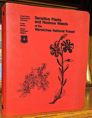 Item #9948 Sensitive Plants and Noxious Weeds of the Wenatchee National Forest. Cyndy...