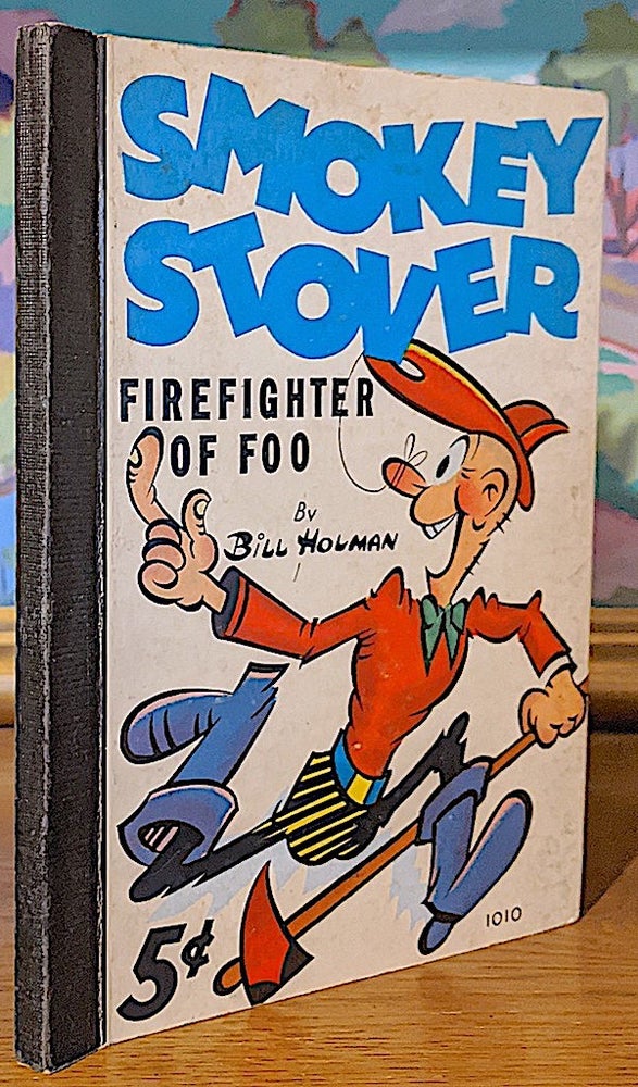 Item #9995 Smokey Stover Firefighter of Foo. Bill Holman.